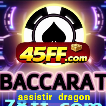 assistir dragon ball super completo